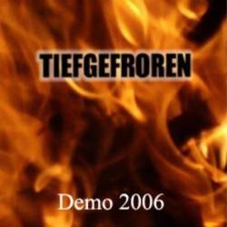 Tiefgefroren : Demo 2006